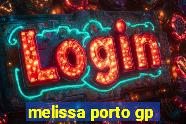 melissa porto gp